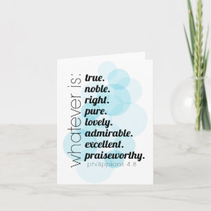 Christian stationery Philippians 4:8 whatever is Card