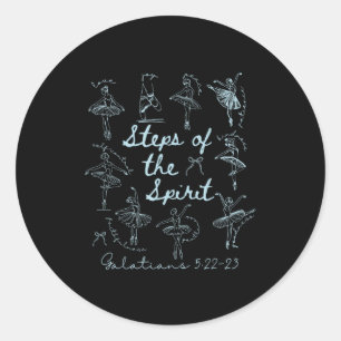 Christian Steps Of Srit Bible Verse Ballet Dancer Classic Round Sticker