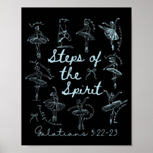 Christian Steps Of Srit Bible Verse Ballet Dancer Poster