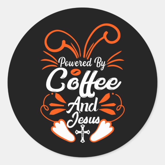 Christian T Shirts, Coffee And Jesus Shirt Classic Round Sticker (Front)