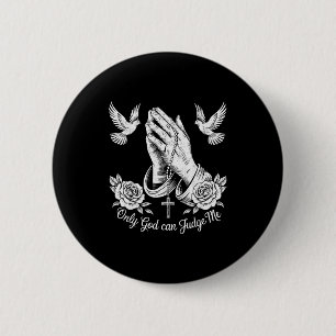 Christian Tattoos Only God Can Judge Me Prayer Han 6 Cm Round Badge