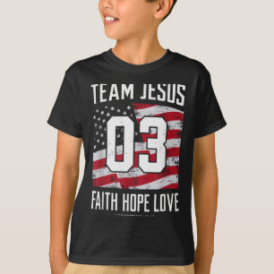 Christian - Team Jesus 03 Faith Hope Love  T-Shirt
