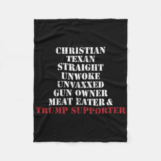 Christian Texan Straight Unwoke Gun Owner Trump  Fleece Blanket
