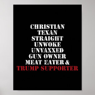 Christian Texan Straight Unwoke Gun Owner Trump  Poster