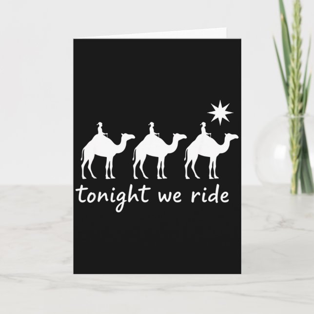 Christian Tonight We Ride Three Wise Men Christmas Card (Front)