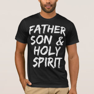 Christian Trinity Gift for Men Father Son & Holy S T-Shirt