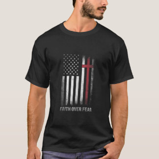 Christian US USA Flag American Christ Faith Over F T-Shirt