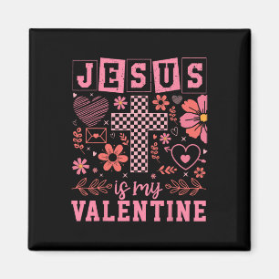 Christian Valentine Day Jesus Is My Valentine Day Magnet