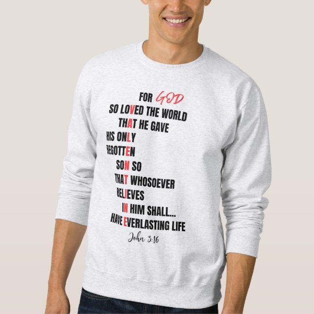 Christian Valentine Stylish John 3:16 Bible Verse Sweatshirt (Front)