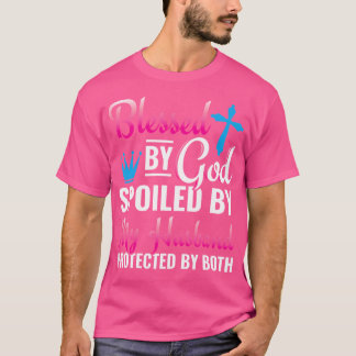 Christian Wife Jesus Blessed By God Spoiled By My  T-Shirt