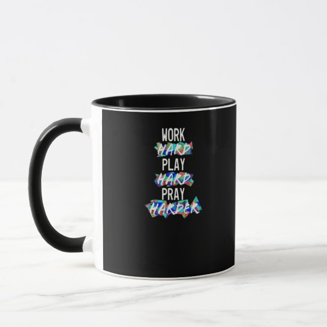 Christian Work Hard, Play Hard, Pray Harder Essent Mug (Left)