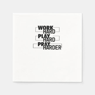 Christian, Work Hard, Play So Hard, Pray Hard, Ess Napkin