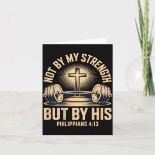 Christian Workout Not Strength But Christ Jesus Card