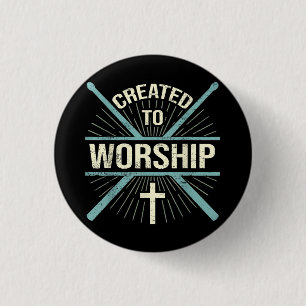 Christian Worship Band Created To Worship Drummer 3 Cm Round Badge