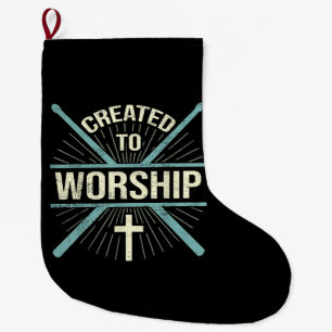 Christian Worship Band Created To Worship Drummer Large Christmas Stocking