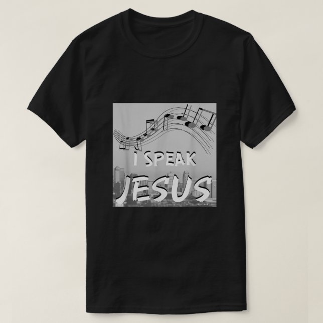 Christian Worship Song I SPEAK JESUS for Worship L T-Shirt (Design Front)