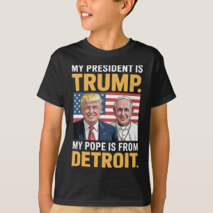 Christianism Patriotic Trump Detroit Pope T-Shirt