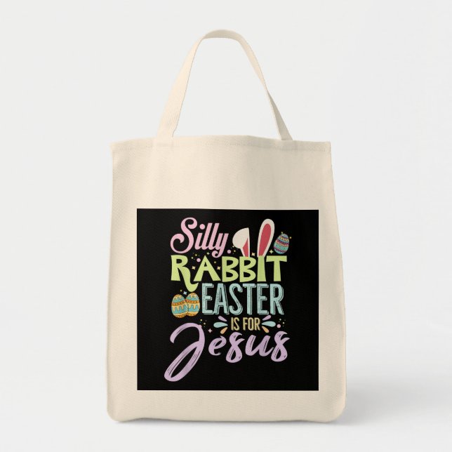 Christians Cute Bunny Silly Rabbit Easter Tote Bag (Front)