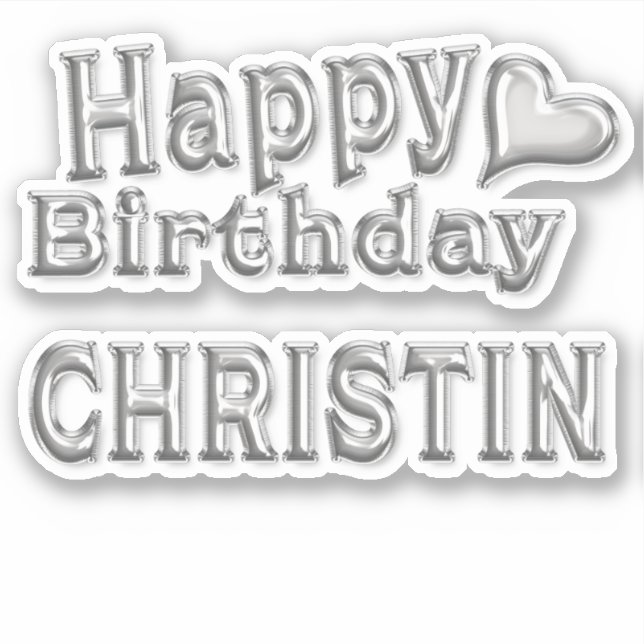 Christin Happy Birthday silver Sticker (Front)