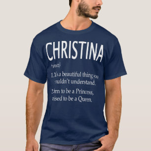Christina Name Gift 112 T-Shirt