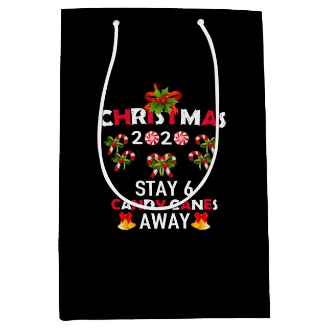 Christmas 2020 Stay 6 Candy Canes Away Medium Gift Bag (Front)