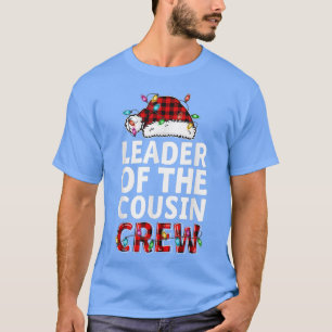 Christmas 2021 Leader Of The Cousin Crew Buffalo R T-Shirt