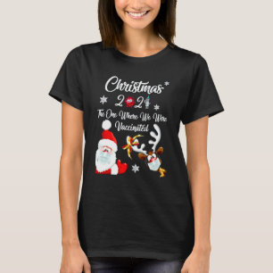 Christmas 2021 The One Where We Were Vaccinated T-Shirt