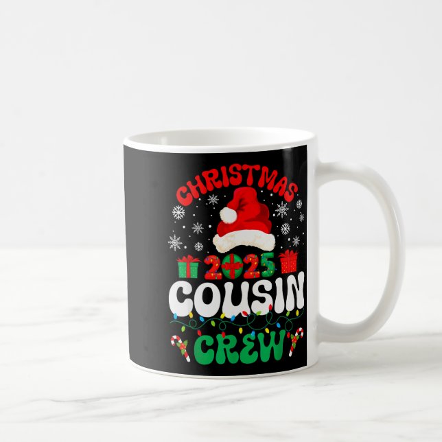 Christmas 2025 Cousin Crew Xmas Funny Matching Fam Coffee Mug (Right)