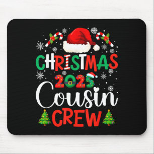Christmas 2025 Cousin Crew Xmas Funny Matching Fam Mouse Pad