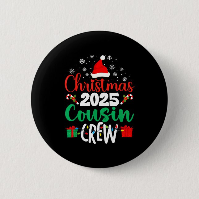 Christmas 2025 Cousin Crew Xmas Matching Family Gr 6 Cm Round Badge (Front)