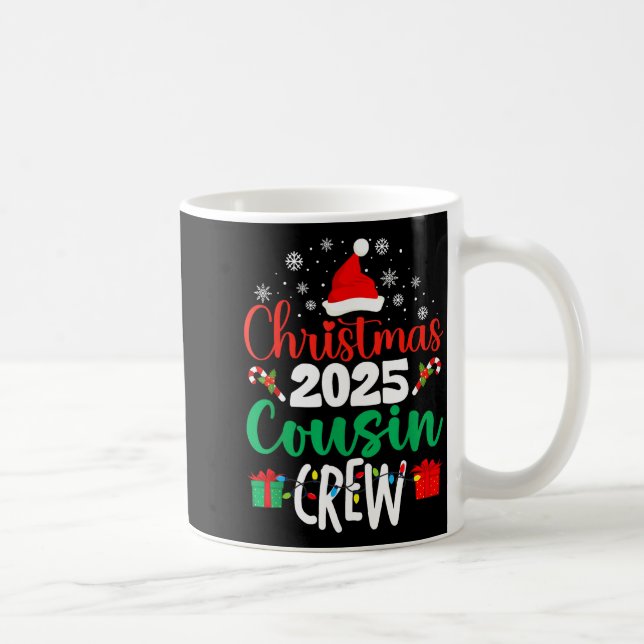 Christmas 2025 Cousin Crew Xmas Matching Family Gr Coffee Mug (Right)