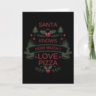 Christmas 2025 Santa Pizza Shirt Humour For Comfor Card