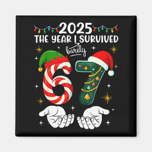 Christmas 2025 The Year I Barely Survived Six Seve Magnet