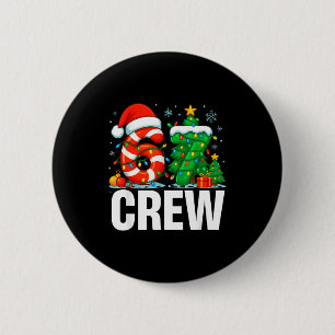 Christmas 67 Crew Candy Cane Lights Funny Holiday 6 Cm Round Badge