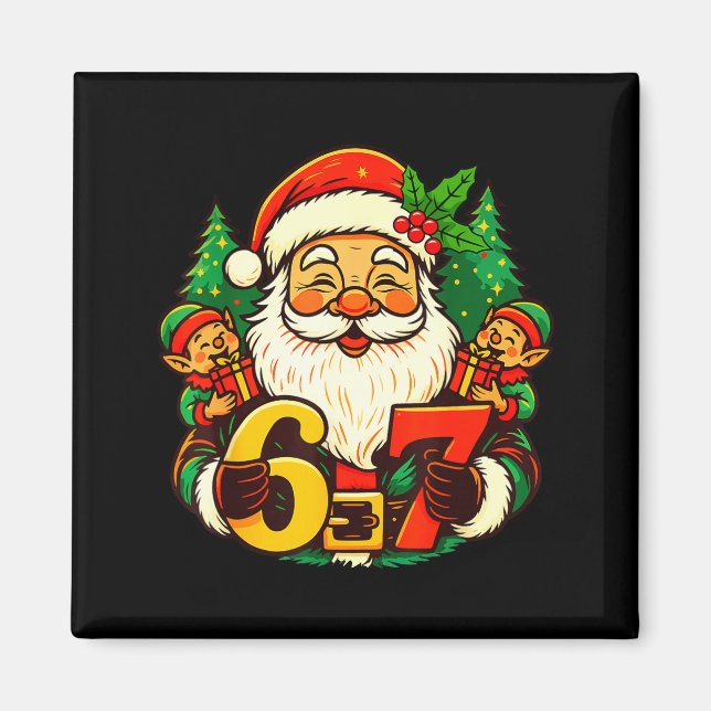 Christmas 67 Funny Xmas Santa Six Seven Meme Gen A Magnet (Front)