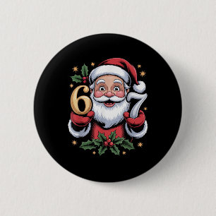 Christmas 67 Funny Xmas Six Seven Ugly Sweater 6-7 6 Cm Round Badge