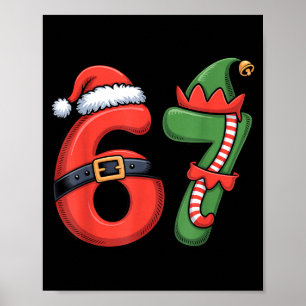 Christmas 67 Meme 67 Santa Elf - Six Seven Poster