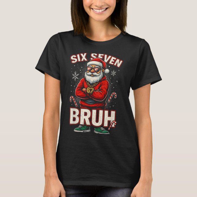 Christmas 67 Meme Design Funny Six Seven Hands 6 7 T-Shirt (Front)