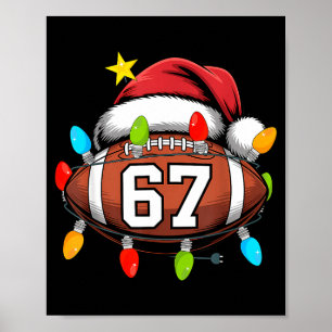 Christmas 67 Meme Football Santa Hat Funny Xmas Bo Poster