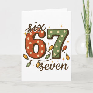 Christmas 67 Meme Six Seven 6-7 Funny Internet Jok Card