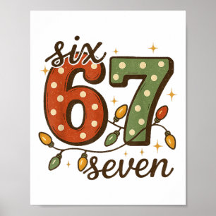 Christmas 67 Meme Six Seven 6-7 Funny Internet Jok Poster