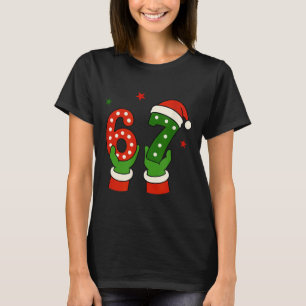 Christmas 67 Six Seven Funny Gen Z Alpha Slang Mem T-Shirt