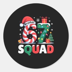 Christmas 67 Squad Brother 6-7 Funny Matching Cand Classic Round Sticker