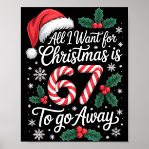 Christmas 67 To Go Away Six Seven Funny Teacher Pa Poster