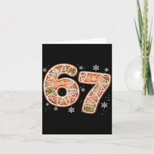 Christmas 6 7 Six Seven Funny 67 Meme Gingerbread  Card