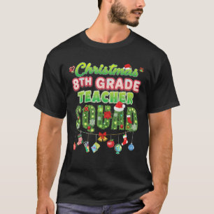 Christmas 8th Grade Teacher Squad Merry Pine Tree T-Shirt