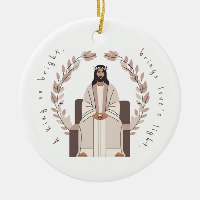 Christmas | A King So Bright | Jesus | Neutrals  Ceramic Tree Decoration (Front)