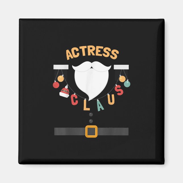 Christmas Actress Claus Santa Out Gift Magnet (Front)
