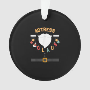 Christmas Actress Claus Santa Out Gift Ornament