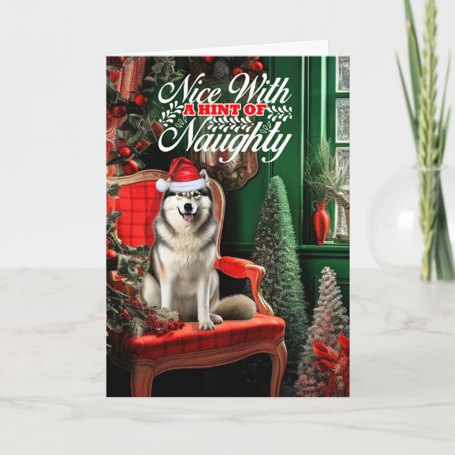 Christmas Alaskan Malamute Dog Naughty or Nice Holiday Card (Front)